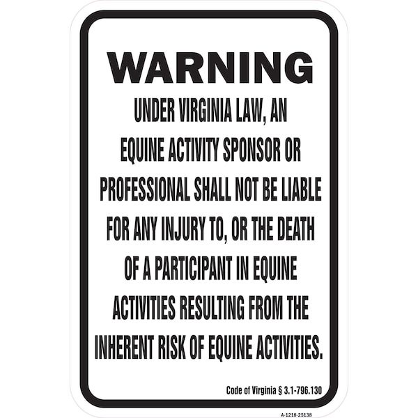 Signmission Safety Sign, 12 in Height, Aluminum, 18 in Length, 25138 A-1218-25138 - main
